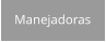 Manejadoras