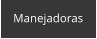 Manejadoras